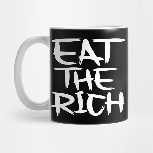 Eat The Rich, for Dark Backgrounds by MotiviTees